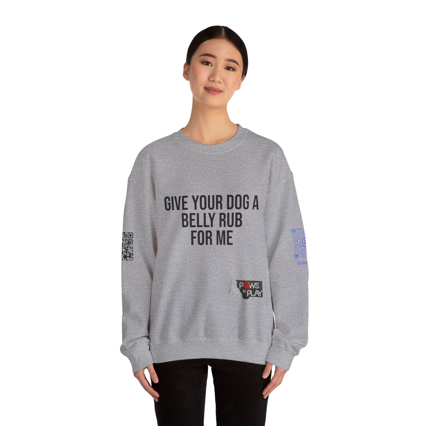 PNP Sweatshirt - Give Your Dog a Belly Rub